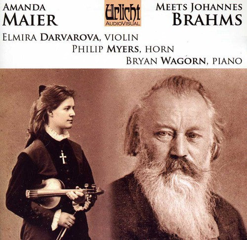 Elmira Darvarova & Philip Myers: Amanda Maier Meets Johannes Brahms { CD }