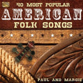 Paul & Margie: 40 Most Popular American Folk Songs { CD }