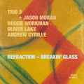 Jason Moran: Refraction - Breakin Glass - CD