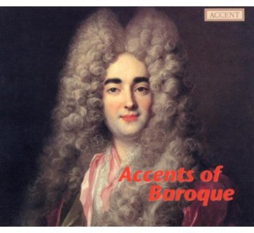 Bach / Graupner / Kuijken / Theuns / Demeyere: Accents of Baroque - COMPACT DISCS