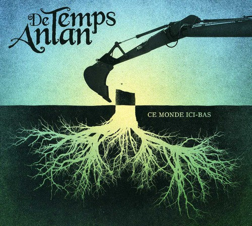 De Temps Antan: Ce Monde Ici Bas { CD }