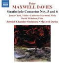 Peter Maxwell Davies: Strathclyde Concertos No 5 & 6 - COMPACT DISCS