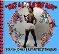 East River String Band: Take a Look at That Baby { CD }