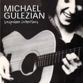 Michael Gulezian: Unspoken Intentions - CD