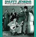 Snuffy Jenkins: Pioneer of the Bluegrass Banjo - COMPACT DISCS