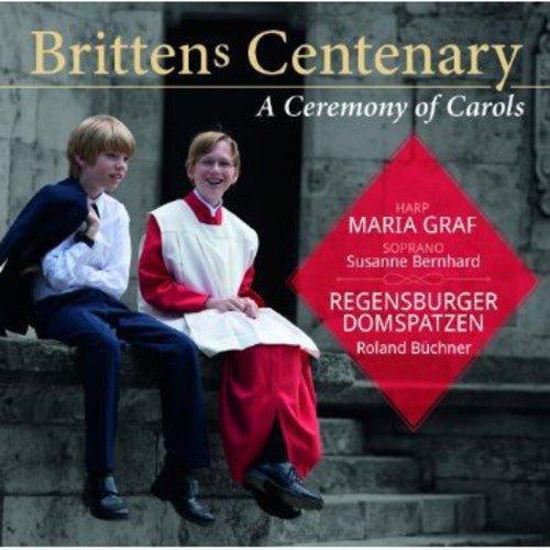 Sankt Annae Girls' Choir: Ceremony of Carols: Brittens Centenary - COMPACT DISCS