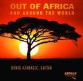 Denis Azabagic: Out of Africa & Around the World - COMPACT DISCS