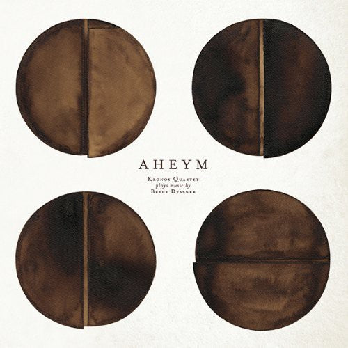 Kronos Quartet with Bryce Dessner: Aheym [ Vinyl ]
