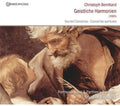 Christoph Bernhard: Spiritual Harmonies - COMPACT DISCS