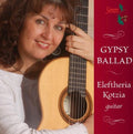 Eleftheria Kotzia: Gypsy Ballad - COMPACT DISCS