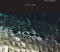 Phill Niblock: Touch Five { CD }