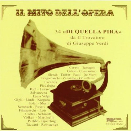 G. Verdi: 34 Di Quella Pira from Il Trovatore { CD }