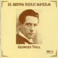 Georges Thill: Georges Thill Sings Opera Arias { CD }