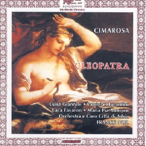 Franco Piva: Cleopatra Opera Seria in Due Atti { CD }