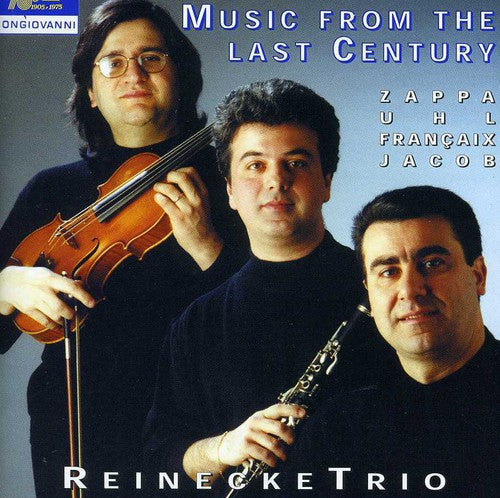 Francaix / Reinecke Trio: Music from the Last Century { CD }