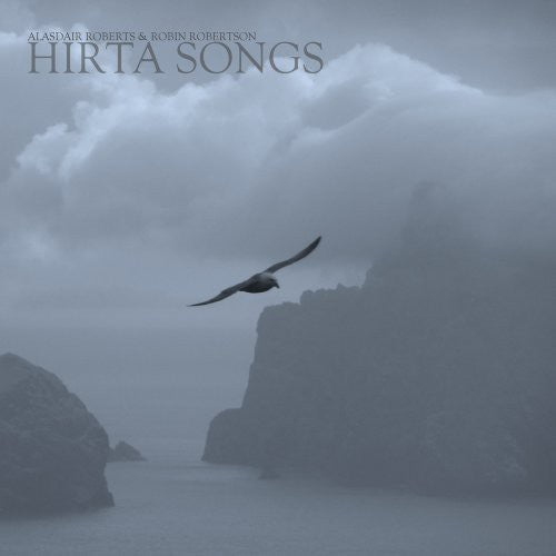 Alasdair Roberts & Robin Robertson: Hirta Songs [ Vinyl ]