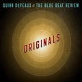 Quinn DeVeaux & the Blue Beat Review: Originals - CD