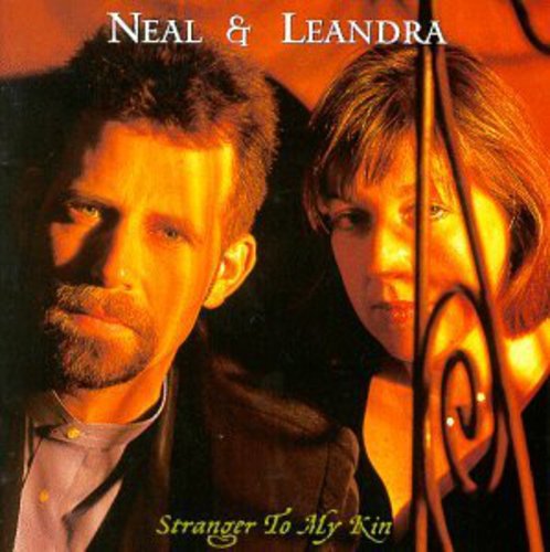 Neal & Leandra: Stranger to My Kin { CD }