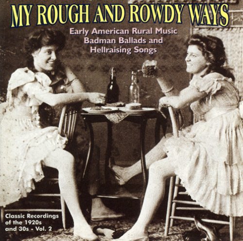 Various Artists: My Rough & Rowdy Ways 2 / Various - COMPACT DISCS