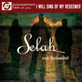 Selah: I Will Sing of My Redeemer { CD }
