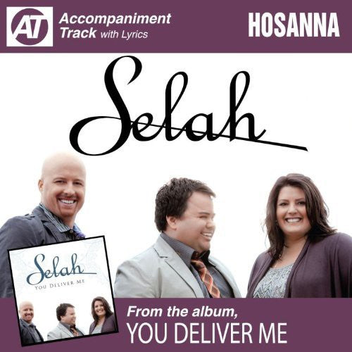 Selah: Hosanna (Accompaniment Track) { CD }