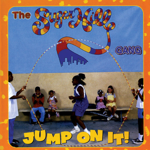 The Sugarhill Gang: Jump on It { CD }