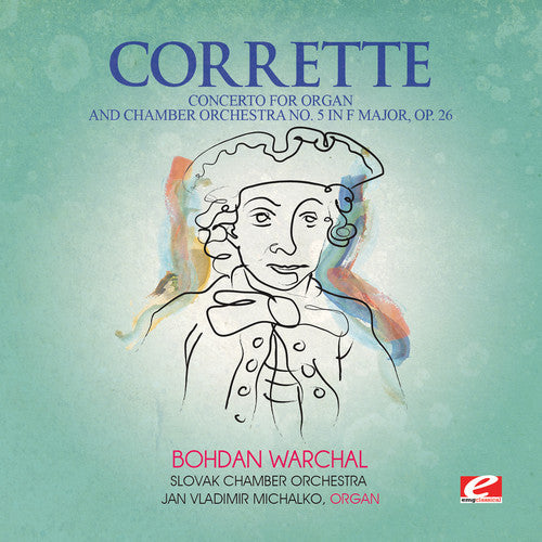 Michel Corrette: Concerto for Organ & Chamber Orch 5 in F Major - COMPACT DISCS