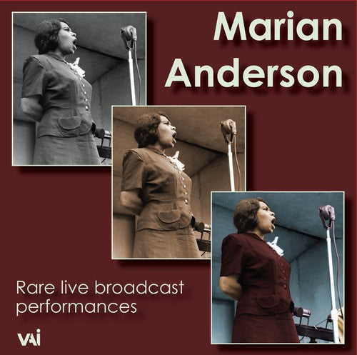 Marian Anderson: Rare Live Broadcast Performances { CD }