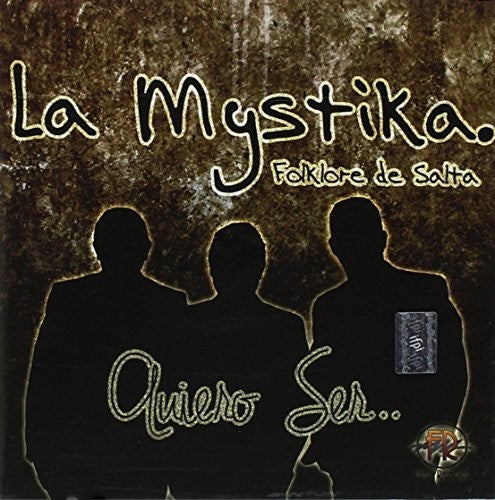 Mystila La: Quiero Ser { CD }