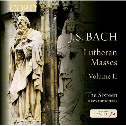 The Sixteen: Lutheran Masses II { CD }