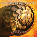 Atlantic Brass Quintet: Crossover { CD }