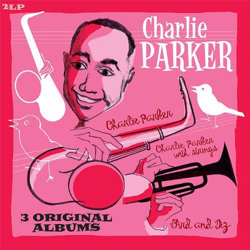 Charlie Parker: Bird and Diz + Charlie Parker + Charlie Parker Wit - VINYL