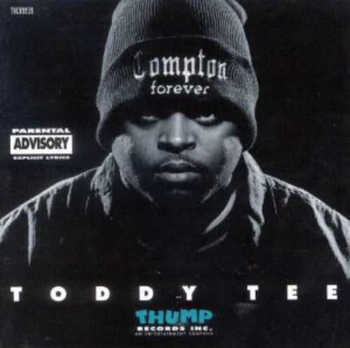 Toddy Tee: Compton Forever { CD }