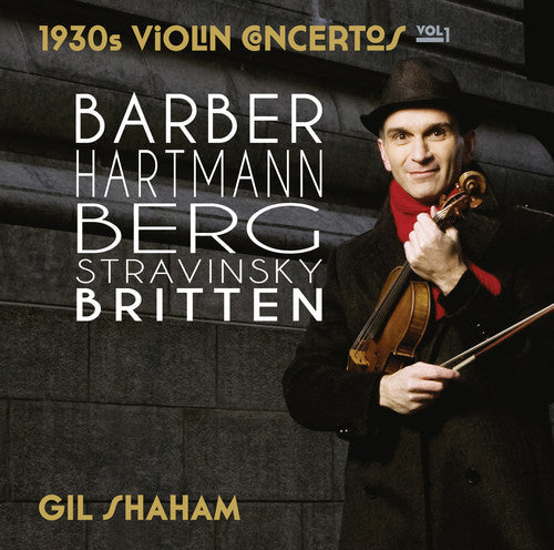 Gil Shaham: 1930s Violin Concertos 1 { CD }