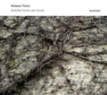 Helena Tulve: Arboles Lloran Por Lluvia - COMPACT DISCS