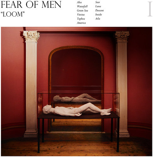 Fear of Men: Loom - COMPACT DISCS