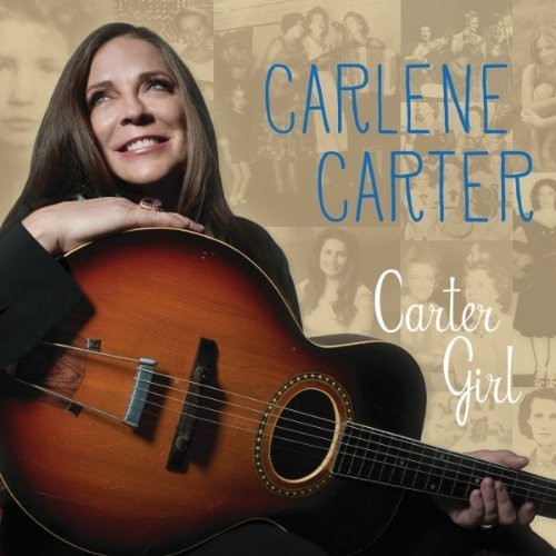 Carlene Carter: Carter Girl - COMPACT DISCS