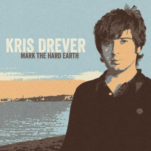 Kris Drever: Mark the Hard Earth (Remaster) { CD }