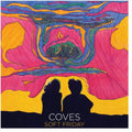 Coves: Soft Friday [ Vinyl ]