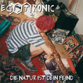 Egotronic: Die Natur Ist Dein Fei [ Vinyl ]