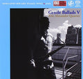 Eric Alexander: Gentle Ballads 5 - SUPER-AUDIO CD