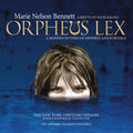 Nelson Bennet: Orpheus Lex { CD }
