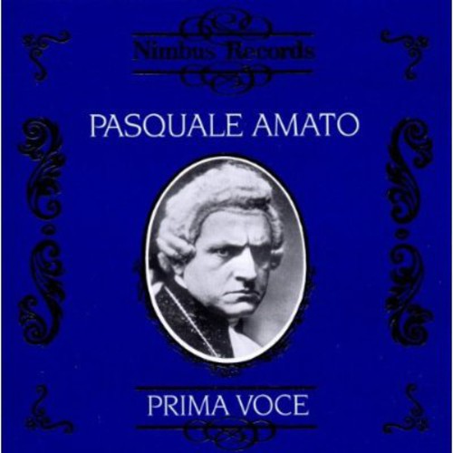 Pasquale Amato: Recordings: 1911-1914 { CD }