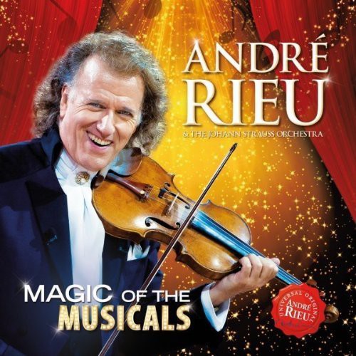 Rieu Andre: Magic of the Musicals { CD }