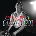 Cameron Carpenter: If You Could Read My Mind { CD }