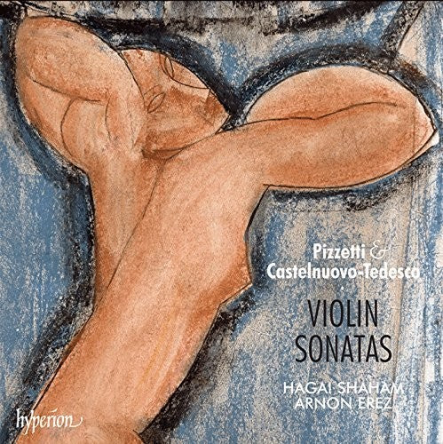 Pizzetti / Shaham / Erez: Violin Sonata Tre Canti / Castelnuovo Tedesco { CD }