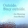 Joe Manning: Outside Stay Outside - 7-INCH SINGLE