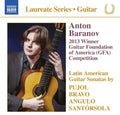 Pujol / Bravo / Angulo / Santorsola: Laureate Series-Guitar: Anton Baranov { CD }