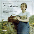 Cilea: L'arlesiana { CD }