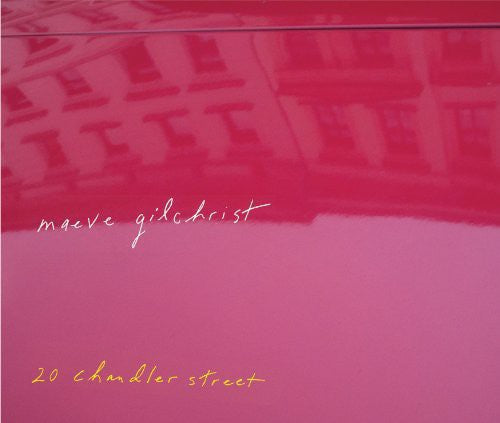 Maeve Gilchrist: 20 Chandler Street { CD }
